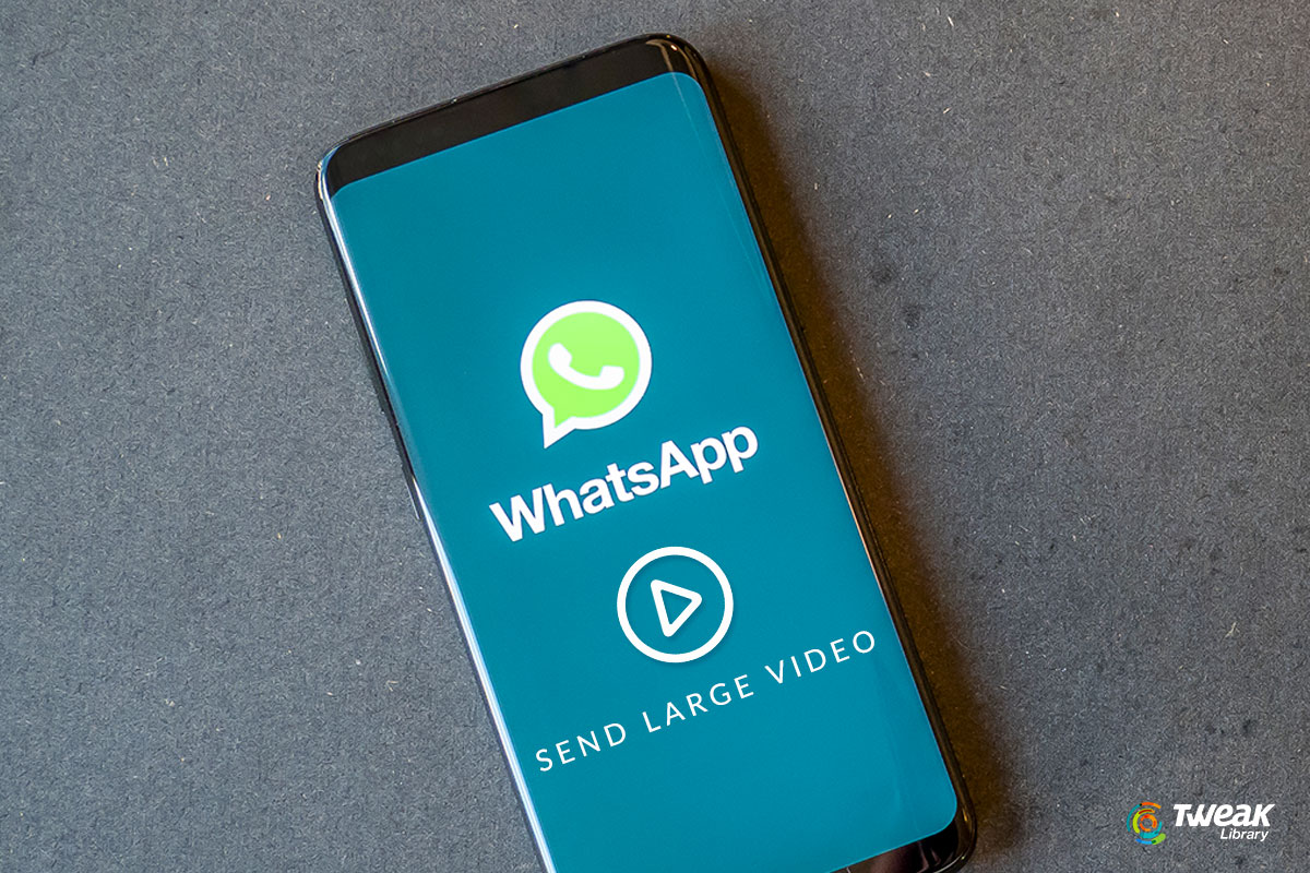 tips-to-send-large-videos-on-WhatsApp-