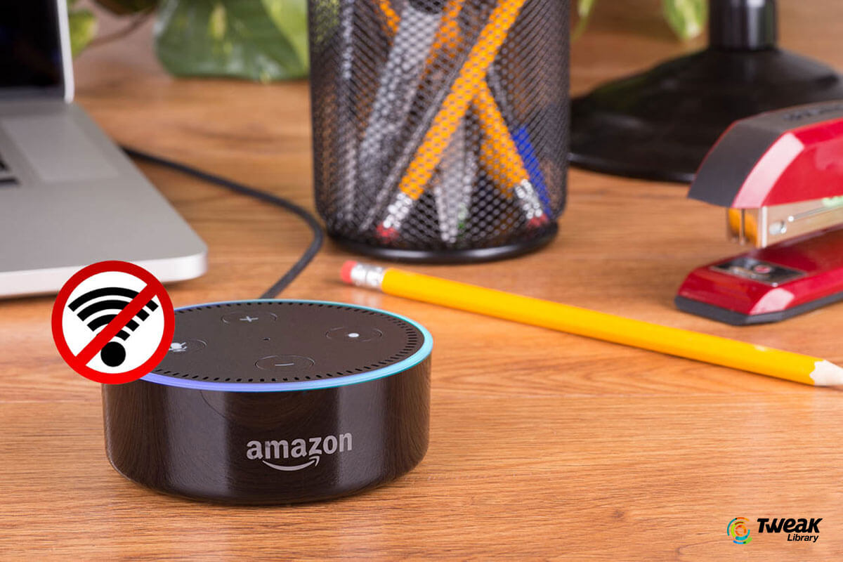 How To Fix When Alexa Doesn’t Connect To Wi-Fi
