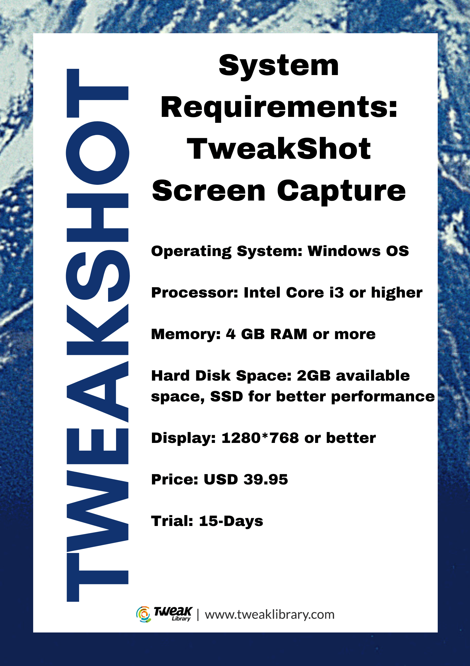 Tweakshot System Requirements