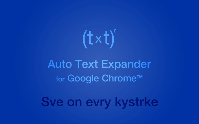 Auto Text Expander for Google Chrome