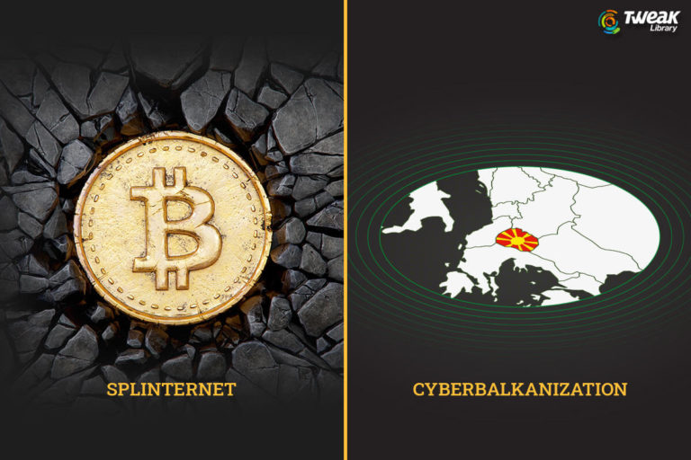Splinternet and Cyberbalkanization