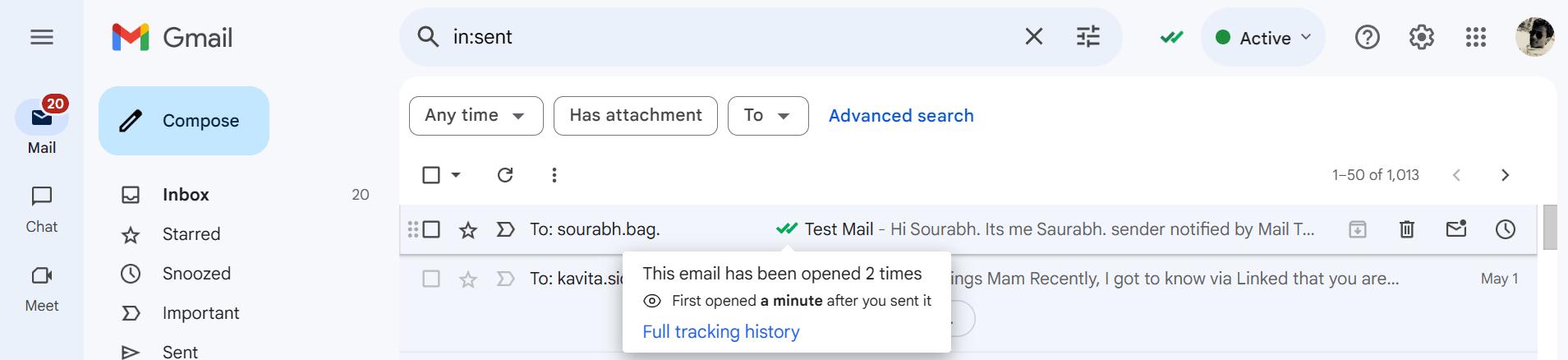 hovering your mouse over the sent mail.