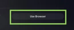 Use Browser button